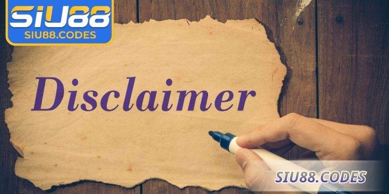 Miễn Trừ Trách Nhiệm 2 Phạm vi nội dung áp dụng miễn trừ trách nhiệm Siu88