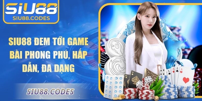 SIU88 | SIU 88 | Link Vào Nhà Cái SIU88.COM Uy Tín Nhất 12/2025 +88k 32 Siu88 đem tới game bài phong phú, hấp dẫn, đa dạng